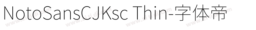 NotoSansCJKsc Thin字体转换